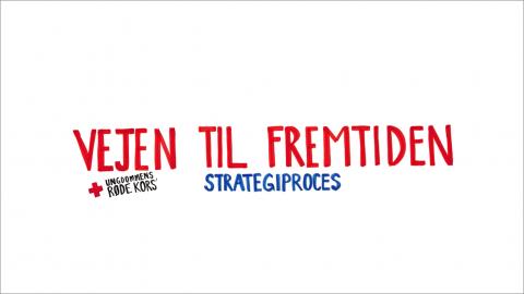 Ungdommens Røde Kors_strategi_vejen til fremtiden